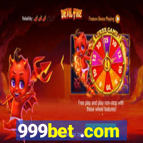 999bet .com